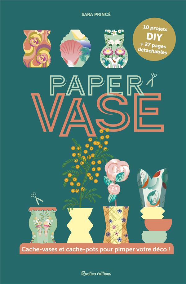 livre Paper Vase de Sara Princé